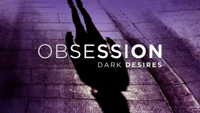Obsession: Dark Desires