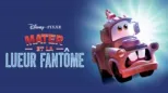 thumbnail - Mater et la lueur fantôme