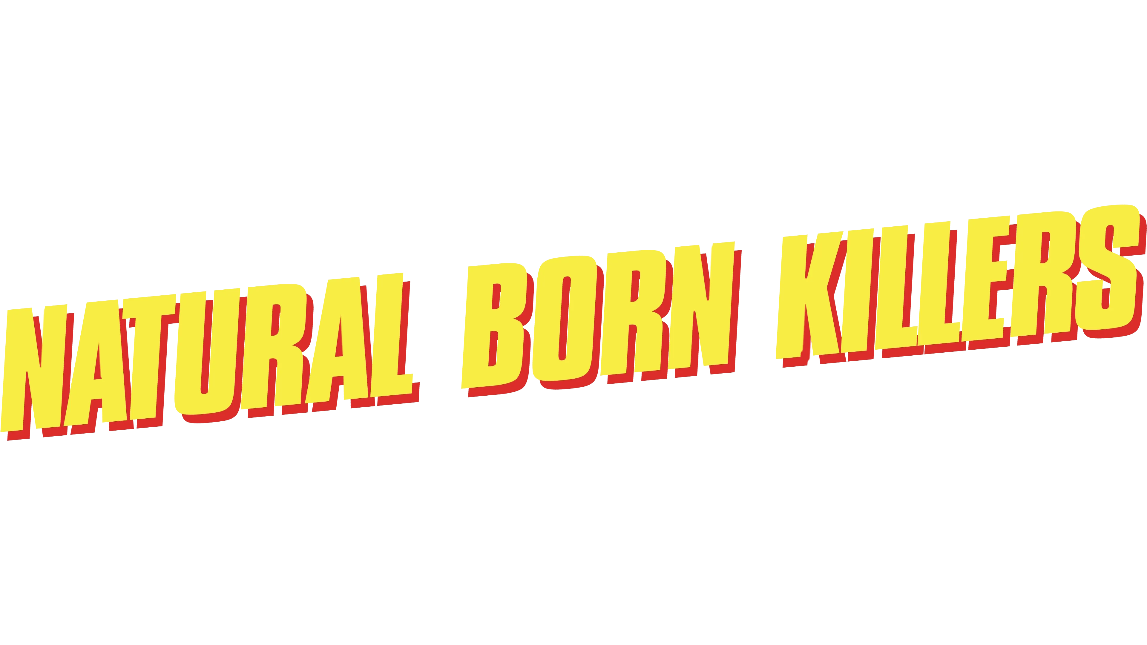 Natural Born Killers