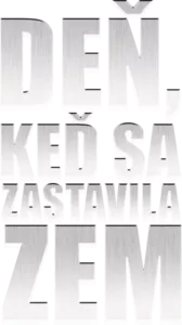 Deň, keď sa zastavila Zem