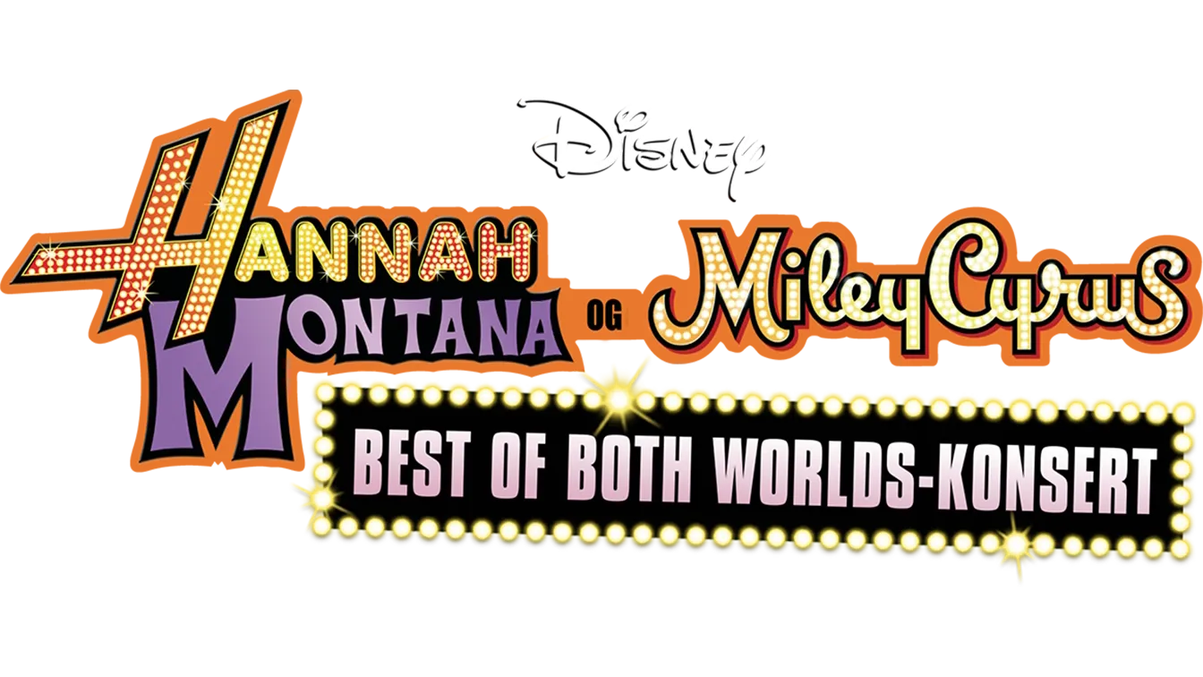 Hannah Montana og Miley Cyrus: Best of both worlds-konsert