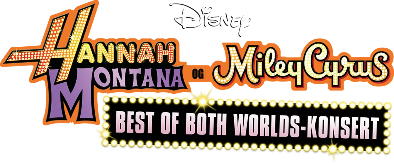 Hannah Montana og Miley Cyrus: Best of both worlds-konsert