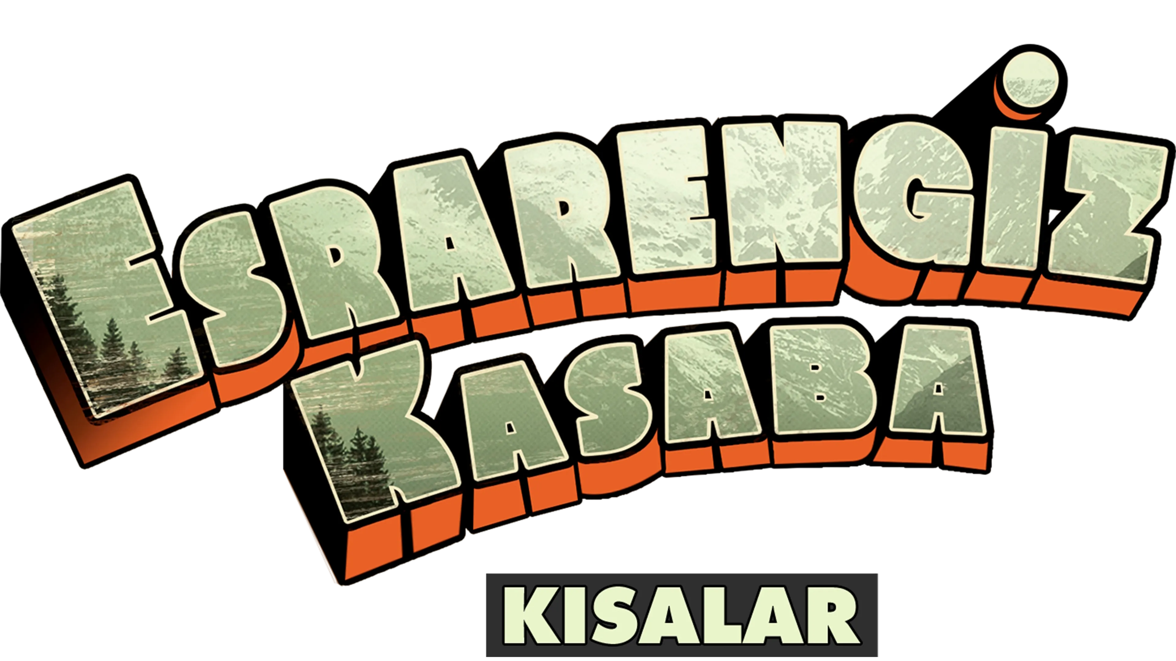 Esrarengiz Kasaba (Kısalar)
