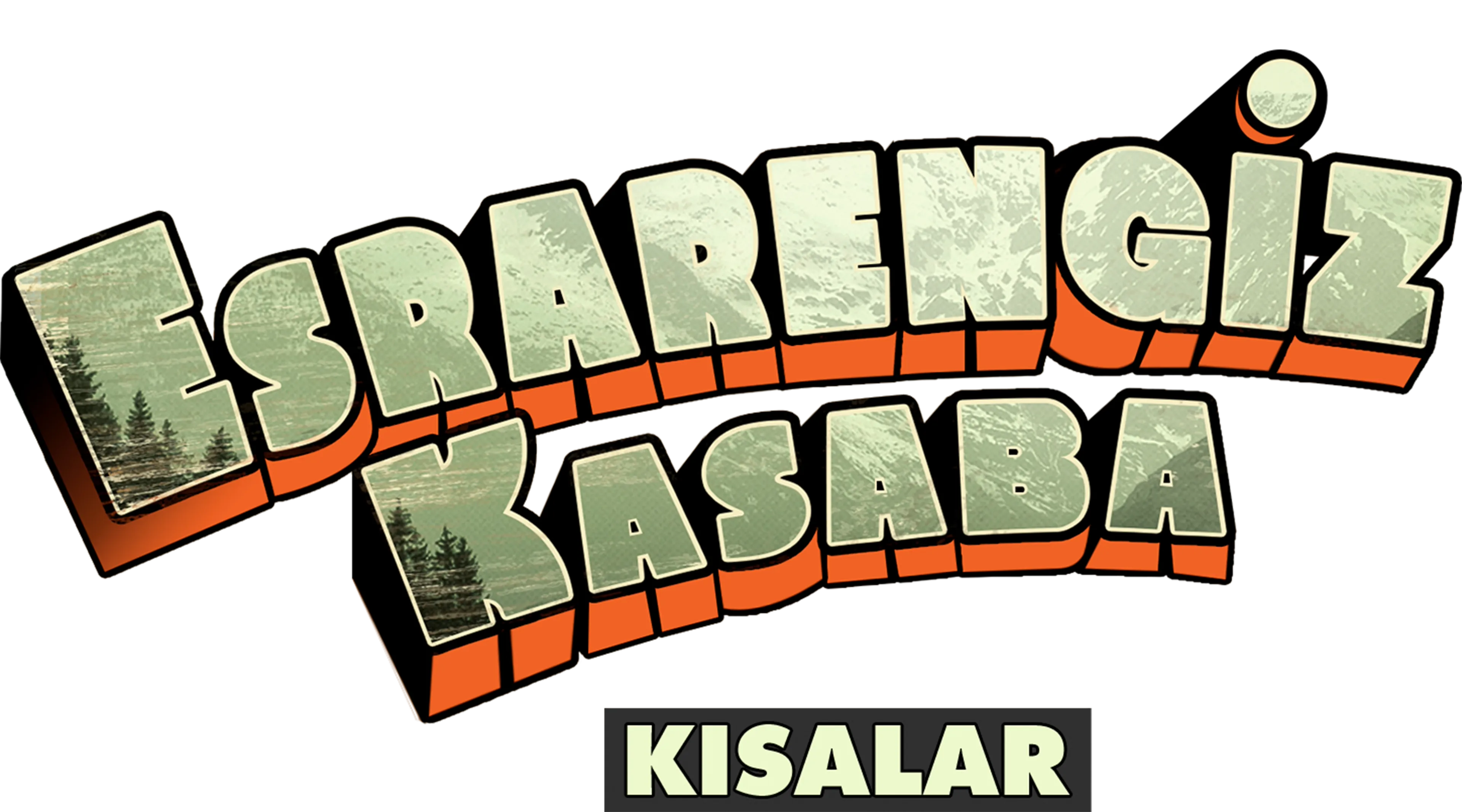 Esrarengiz Kasaba (Kısalar)