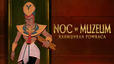 thumbnail - Noc w muzeum - Kahmunrah powraca