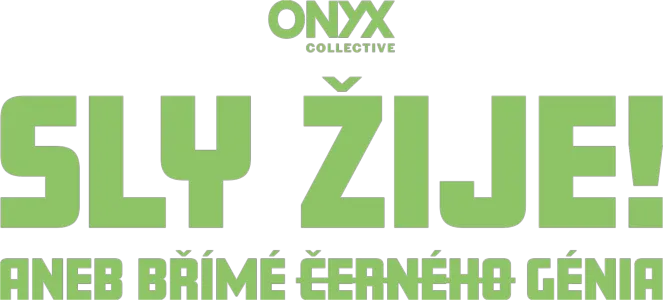 Sly žije! aneb Břímě černého génia