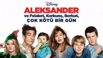 Aleksander ve Felaket, Korkunç, Berbat, Çok Kötü Bir Gün