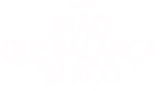 A Mão que Balança o Berço