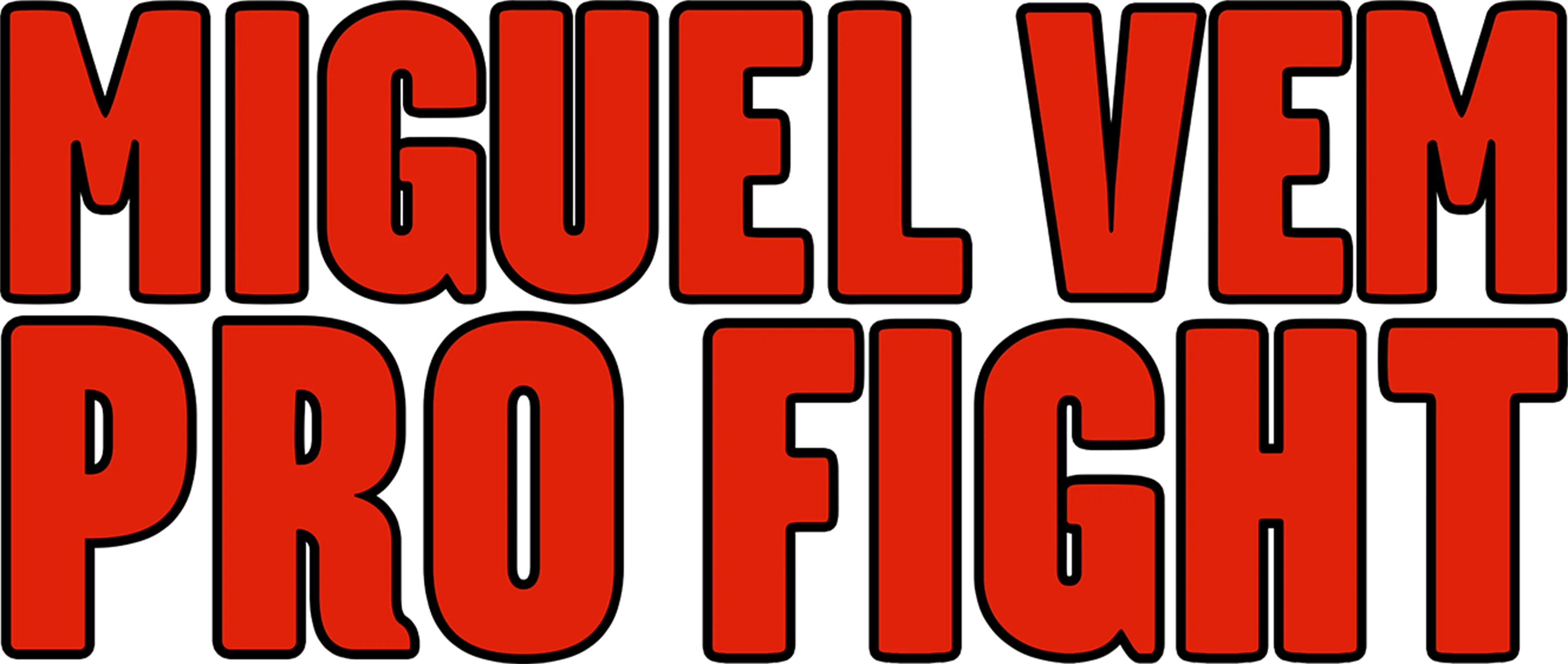 Miguel vem pro Fight