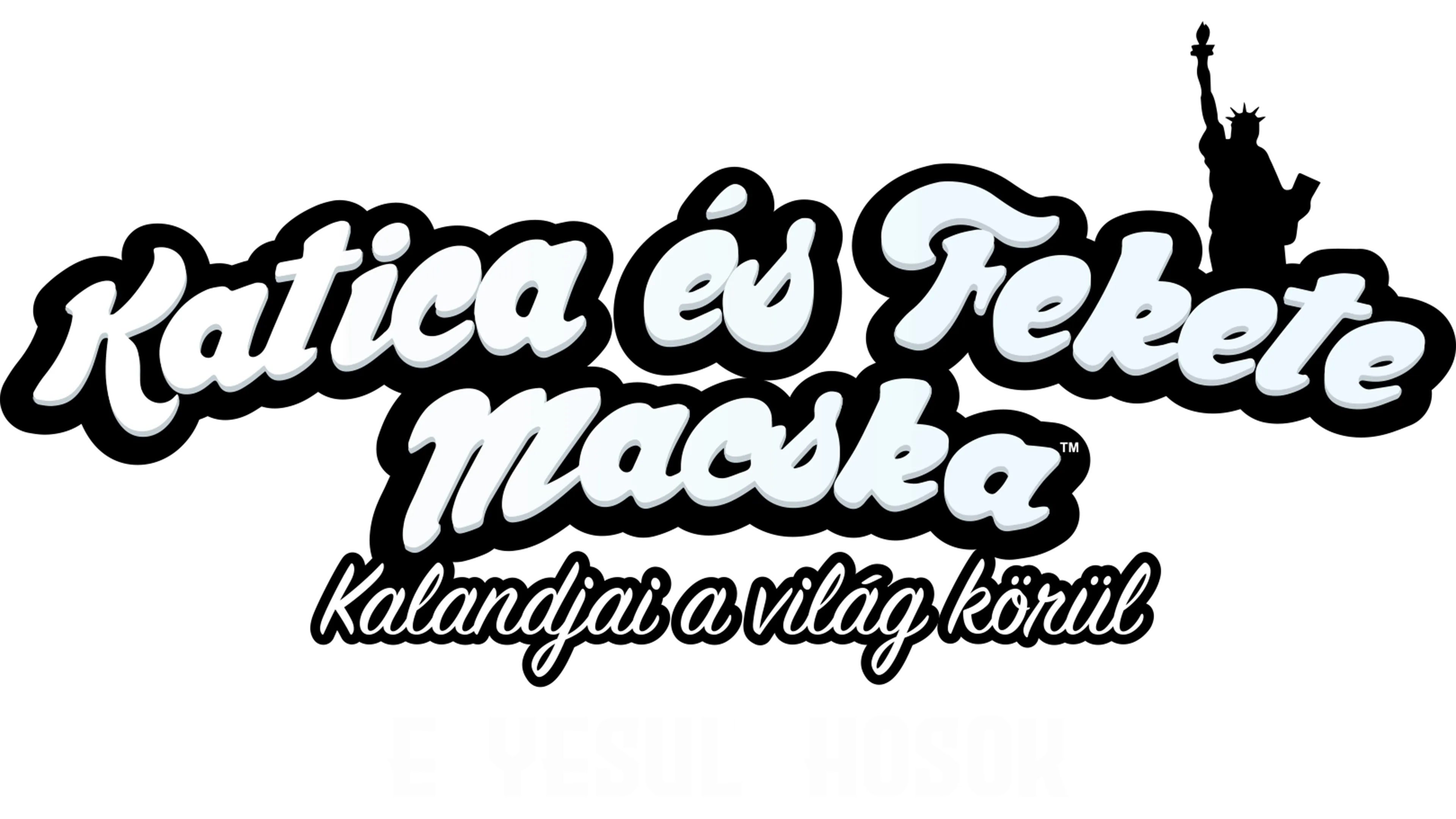 Katica és Fekete Macska kalandjai a világ körül: Egyesült Hősök