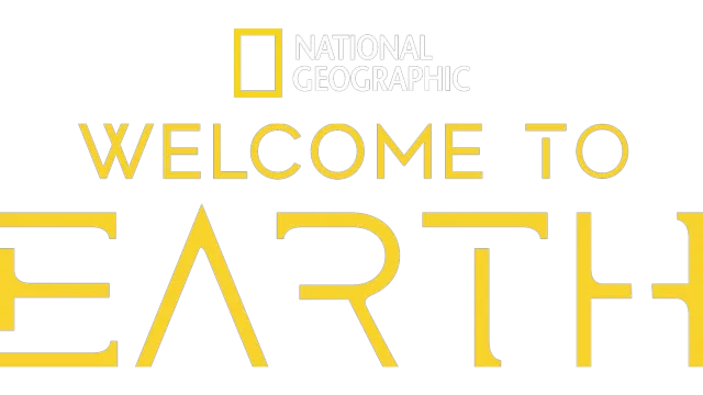 Welcome to Earth