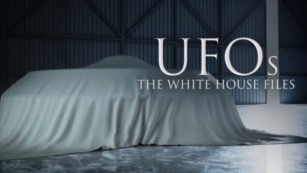 thumbnail - UFOs: The White House Files