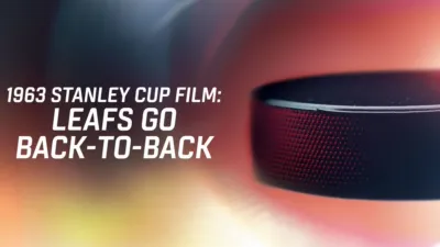 thumbnail - 1963 Stanley Cup Film: Leafs Go Back-To-Back