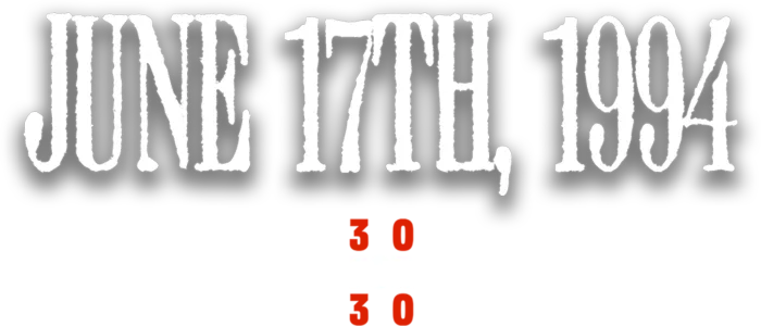 June 17th, 1994
