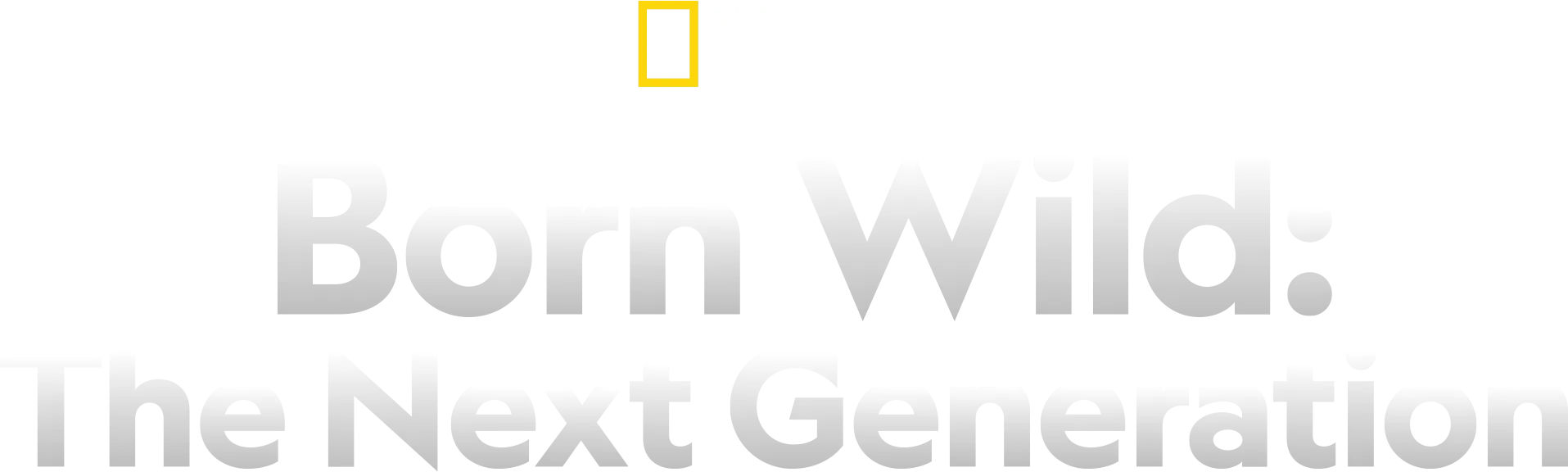 Born Wild: The Next Generation