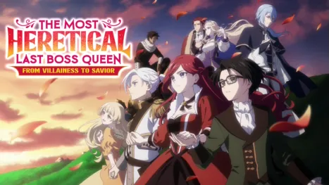 thumbnail - The Most Heretical Last Boss Queen: From Villainess to Savior