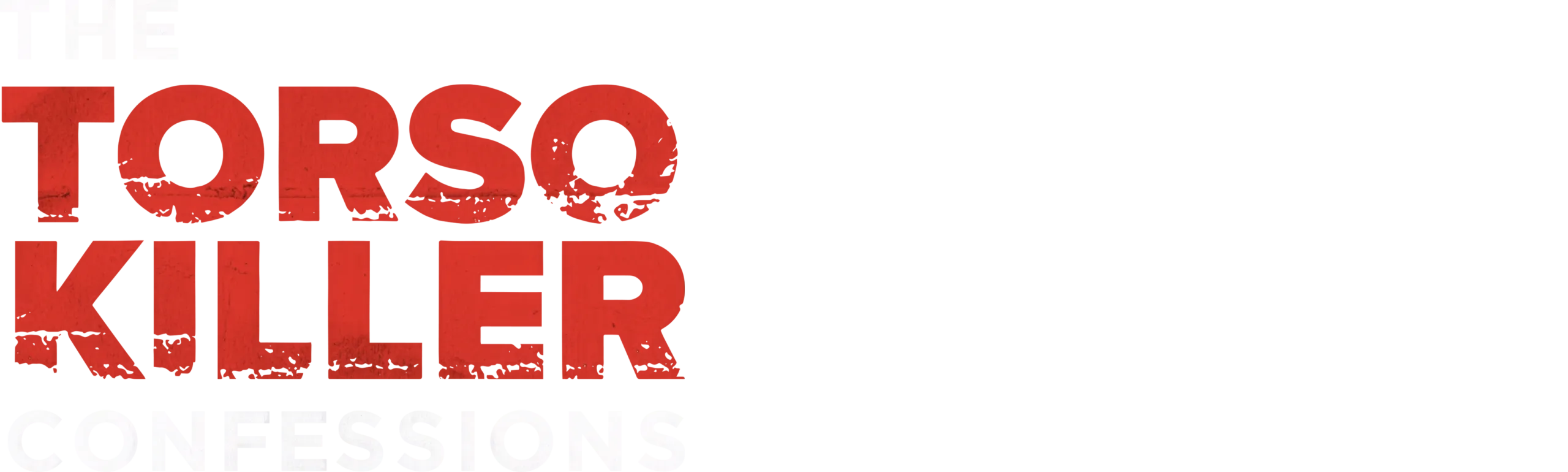 The Torso Killer Confessions