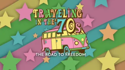 Travelling in the 70s: The Road to Freedom