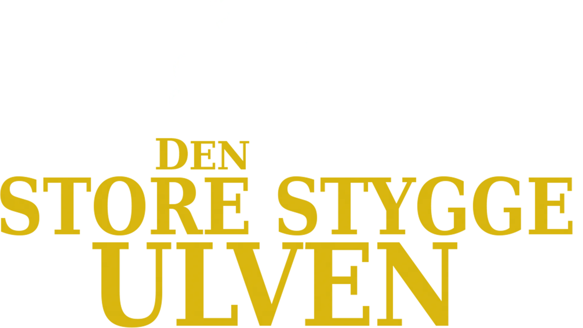 Den store stygge ulven