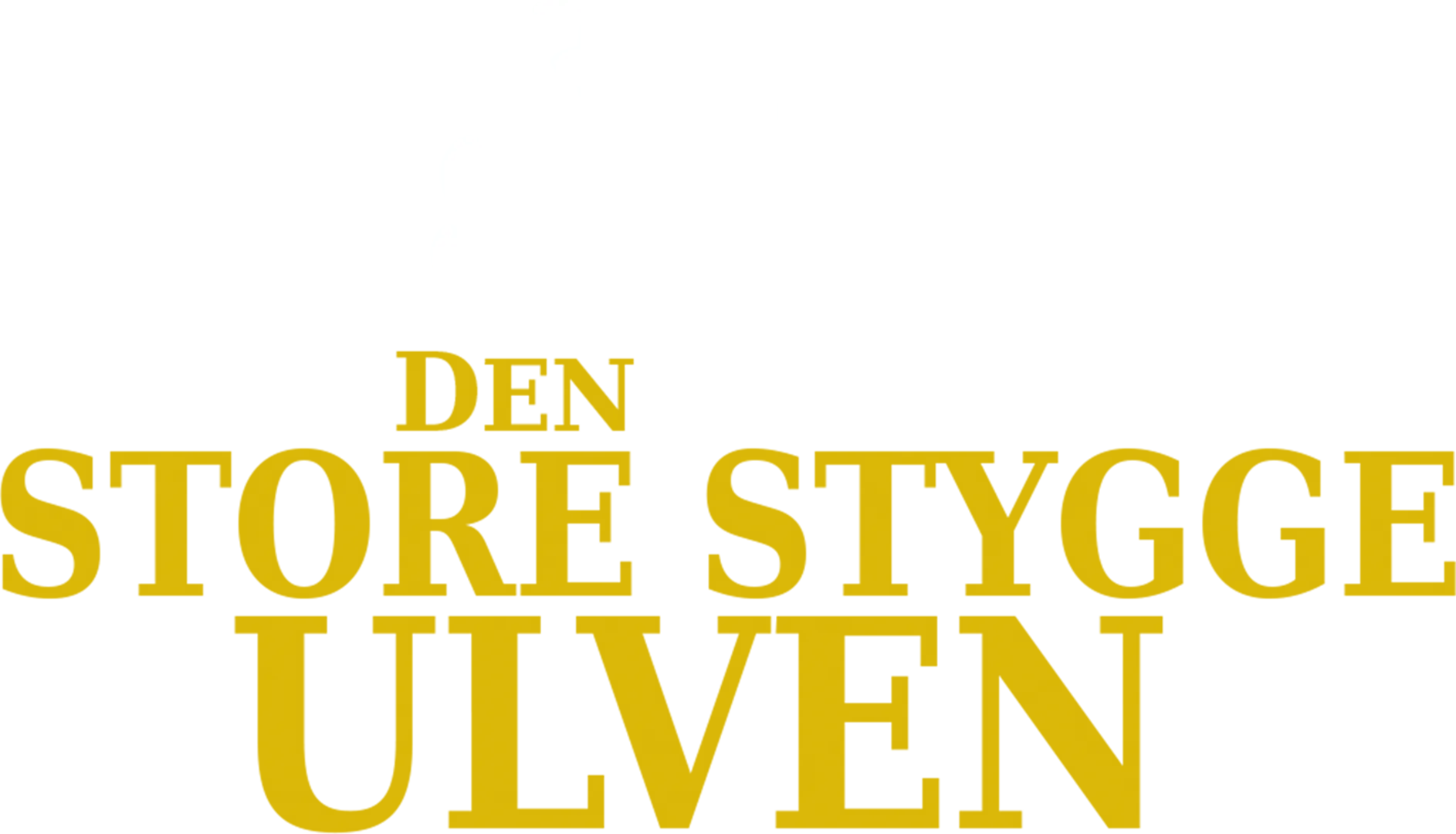 Den store stygge ulven