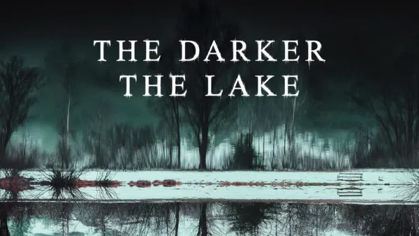 thumbnail - The Darker the Lake