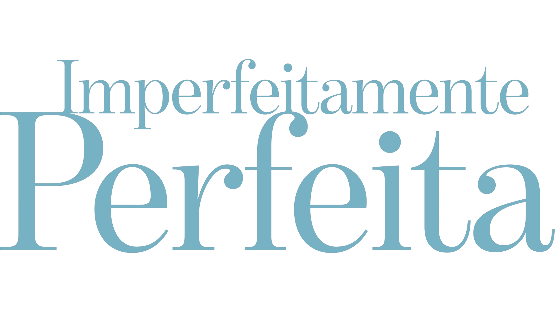 Imperfeitamente Perfeita