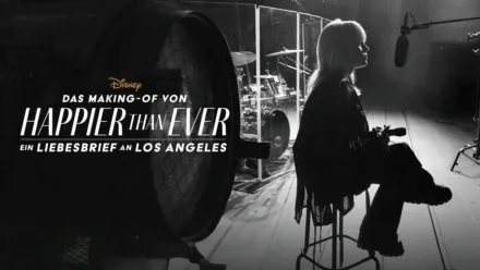 thumbnail - Das Making-of von „Happier Than Ever: Ein Liebesbrief an Los Angeles“