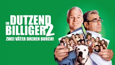 Im Dutzend billiger 2 - Zwei Väter drehen durch!