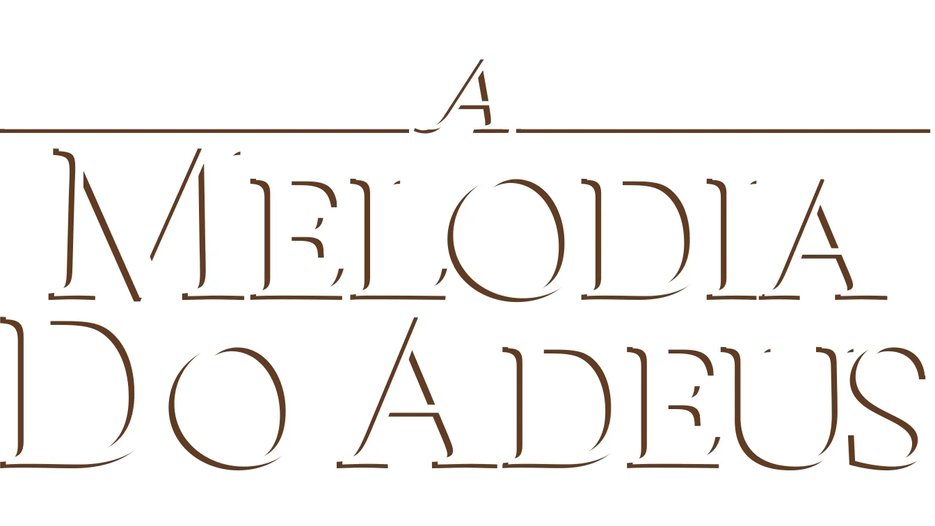 A Melodia do Adeus