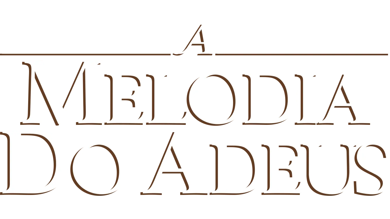 A Melodia do Adeus
