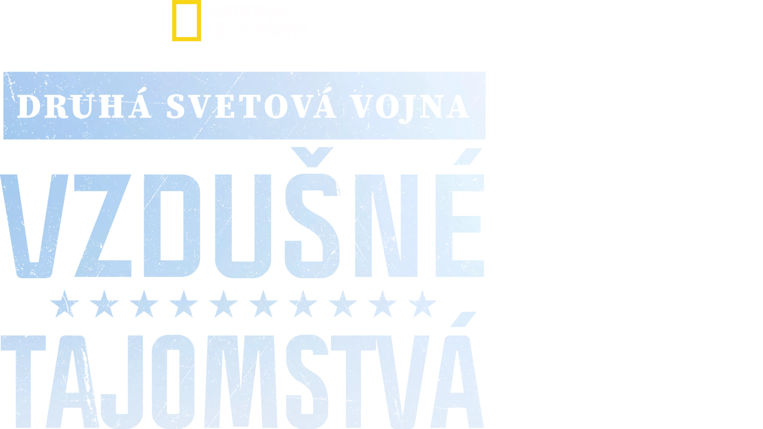 Druhá svetová vojna: Vzdušné tajomstvá