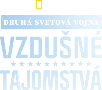 Druhá svetová vojna: Vzdušné tajomstvá