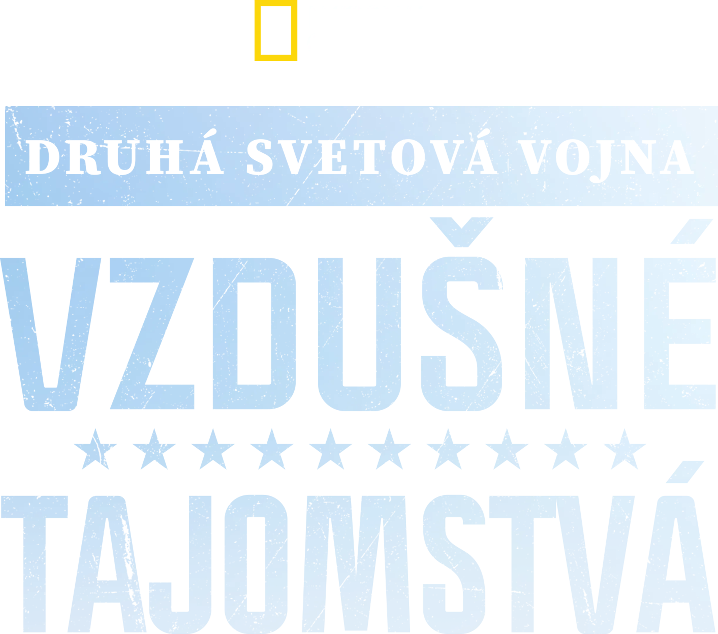 Druhá svetová vojna: Vzdušné tajomstvá