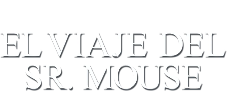 El viaje del Sr. Mouse