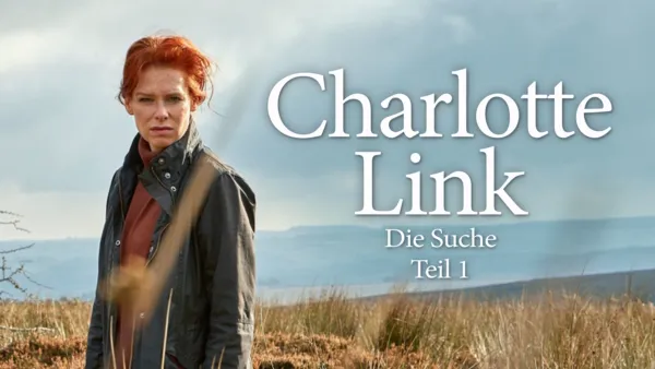 thumbnail - Charlotte Link - Die Suche: Teil 1