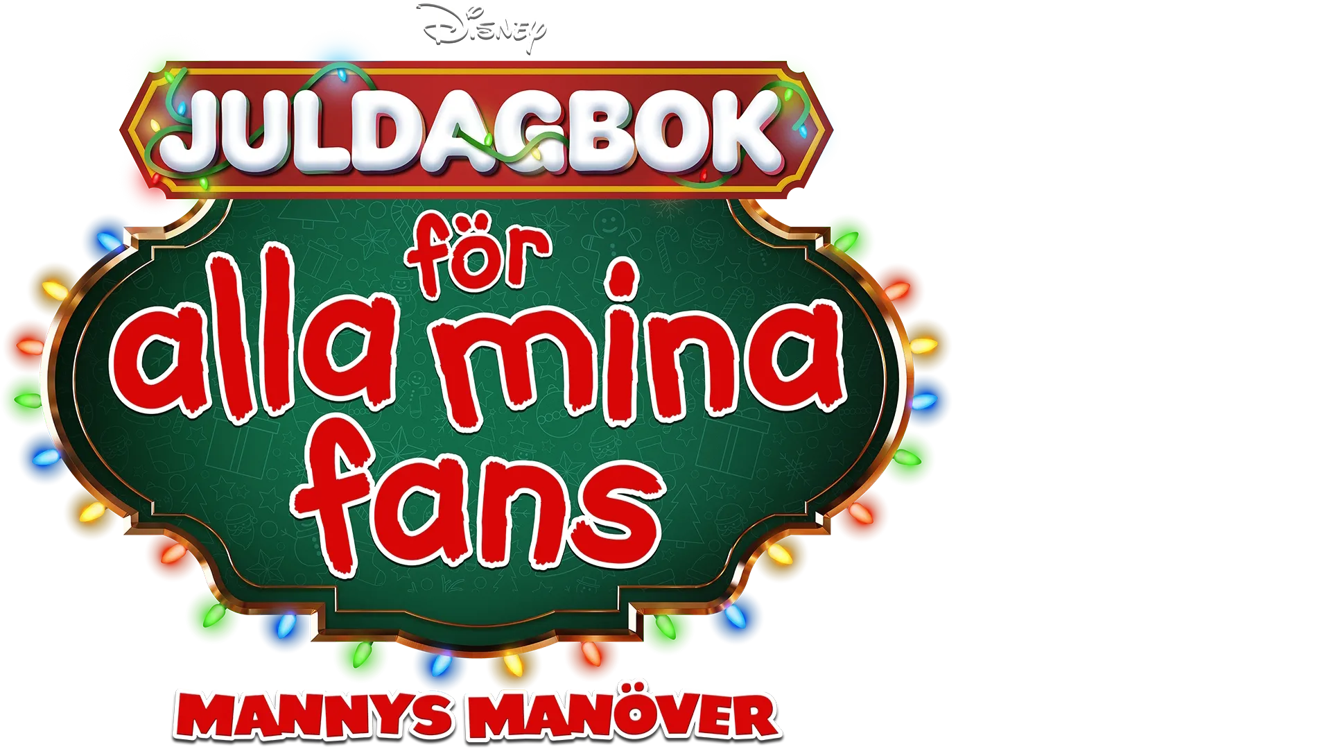 Juldagbok för alla mina fans: Mannys manöver