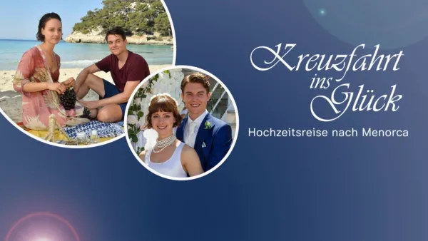 thumbnail - Kreuzfahrt ins Glück - Hochzeitsreise nach Menorca
