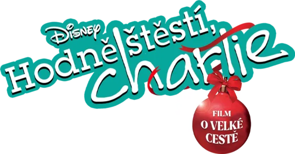Hodně štěstí, Charlie: Film o velké cestě