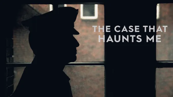 thumbnail - The Case That Haunts Me
