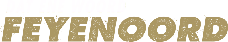 Dat ene woord - Feyenoord