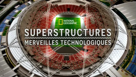 thumbnail - Superstructures : Merveilles technologiques