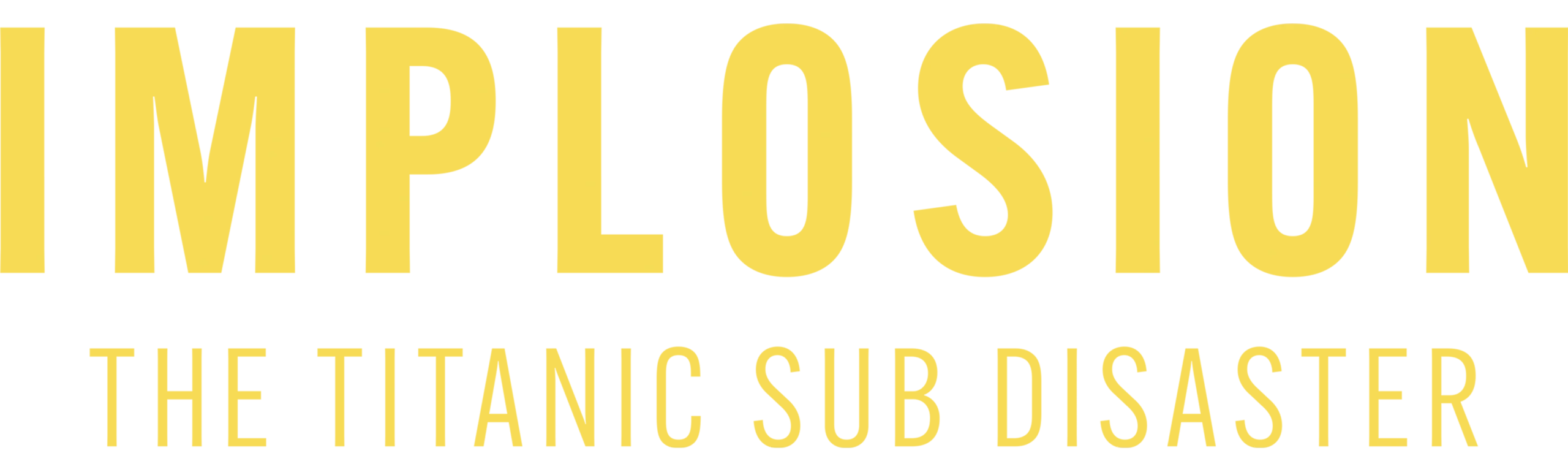 Implosion: The Titanic Sub Disaster