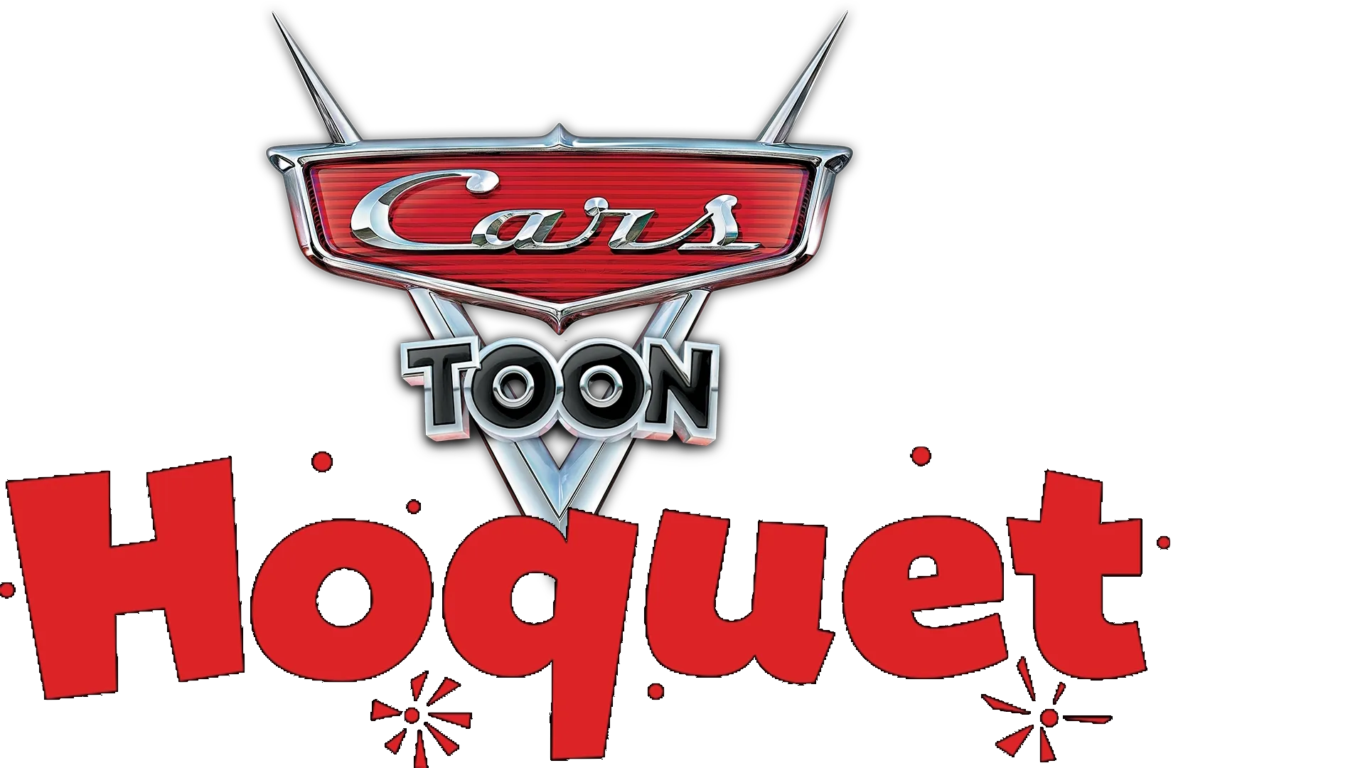 Cars Toon : Hoquet