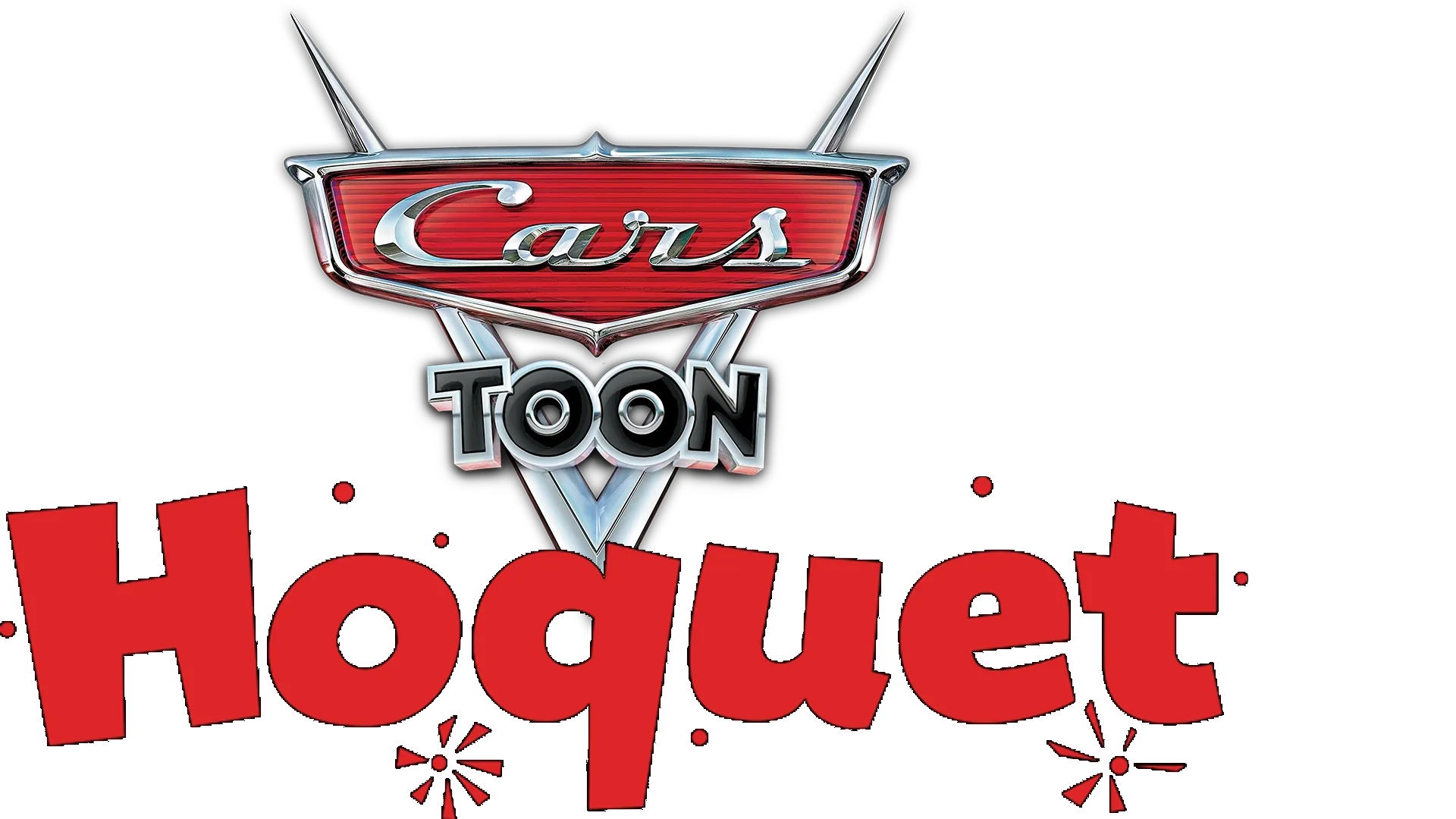 Cars Toon : Hoquet