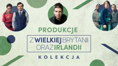 thumbnail - Produkcje z Wielkiej Brytanii i Irlandii