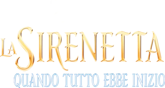 La Sirenetta - Quando tutto ebbe inizio