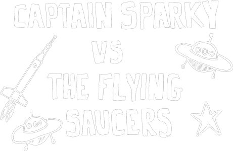 Captain Sparky vs. The Flying Saucers
