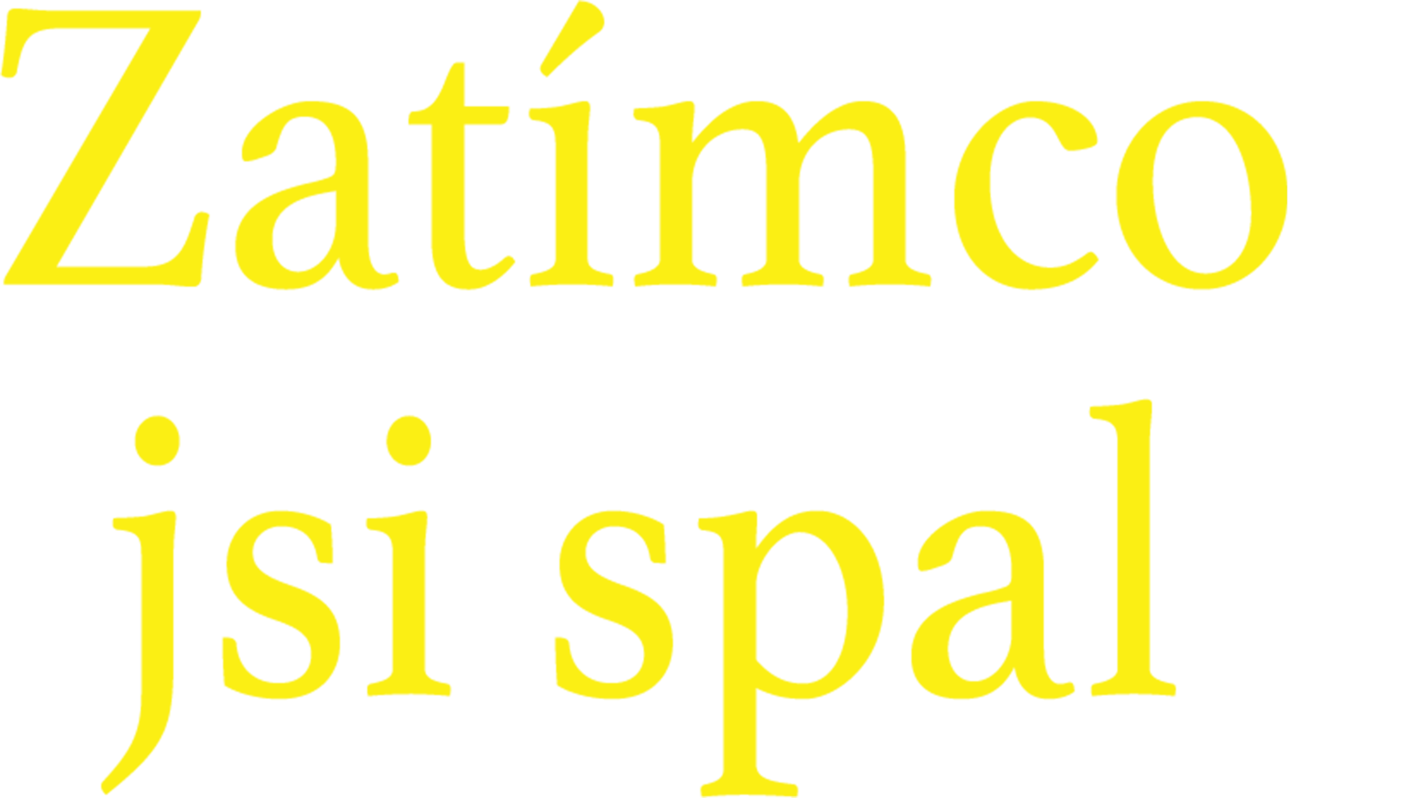 Zatímco jsi spal