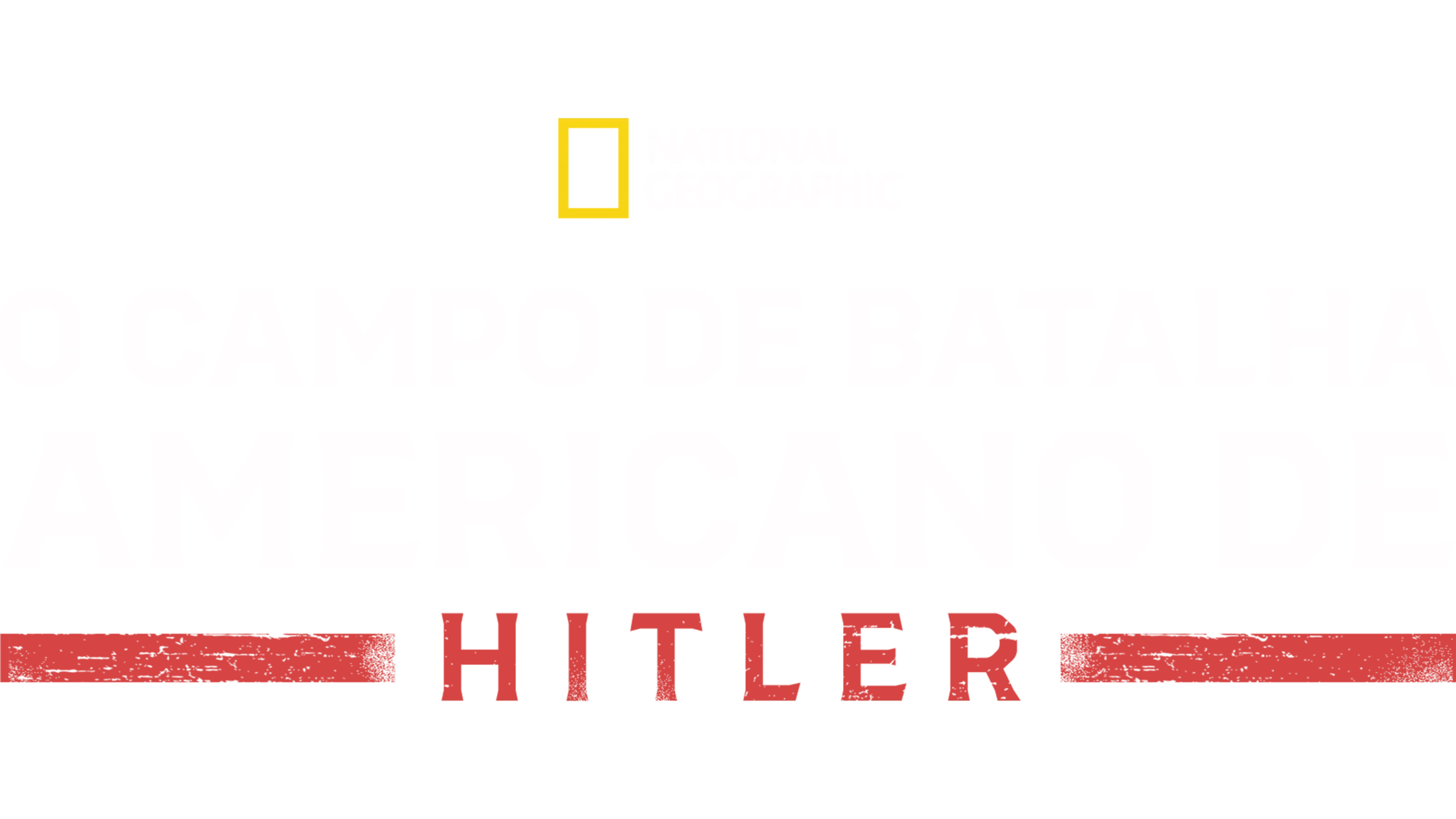 O Campo de Batalha Americano de Hitler