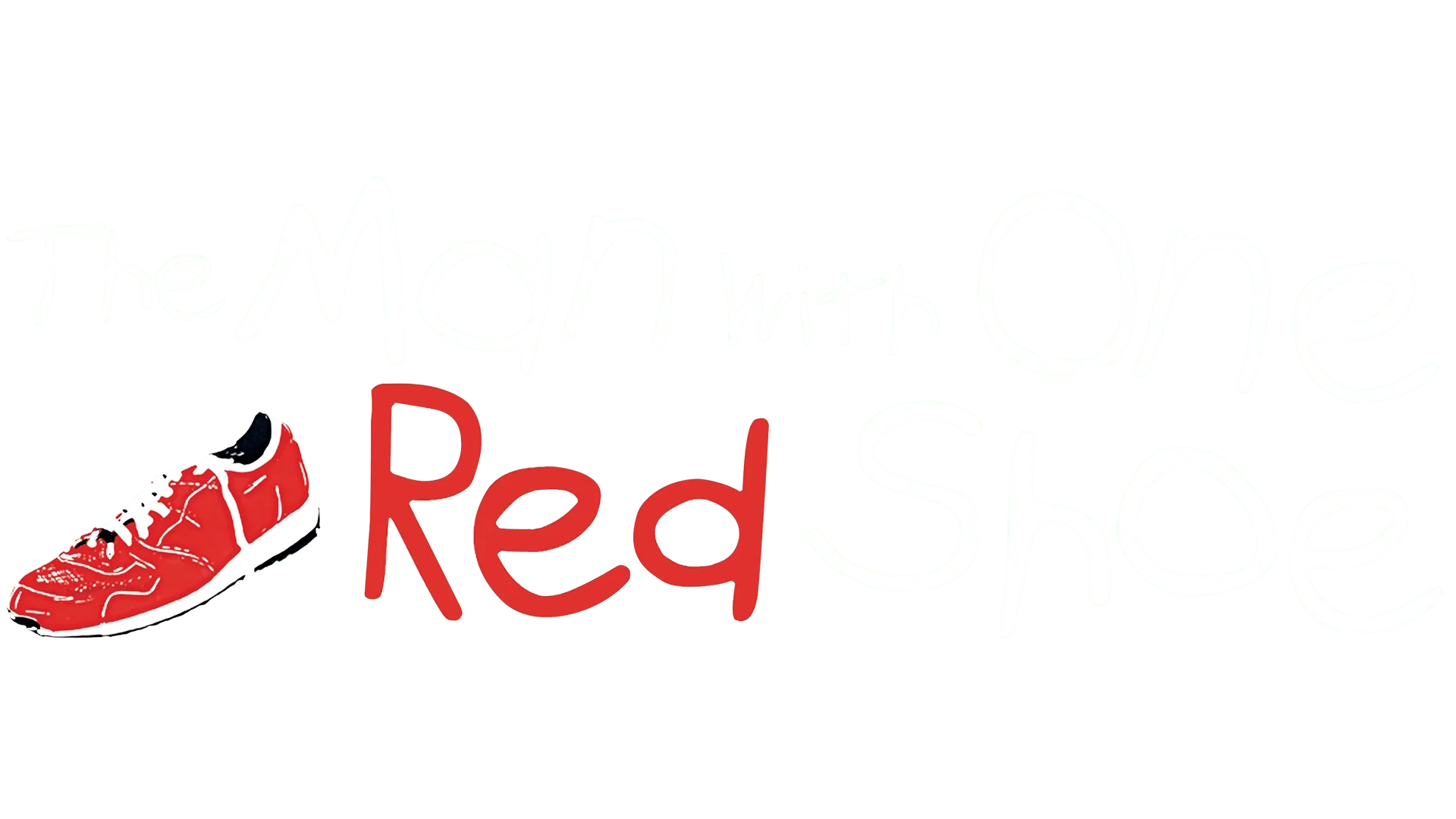The Man With One Red Shoe